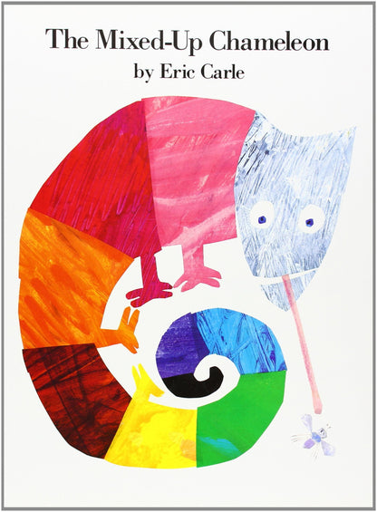 The Mixed-Up Chameleon by Eric Carle and activities