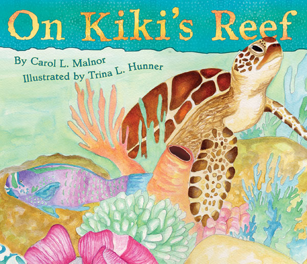 On Kiki's Reef children's book about coral reefs and green sea turtles